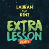 Lauran - Extra Lesson (Remix) [feat. Renz] - Single